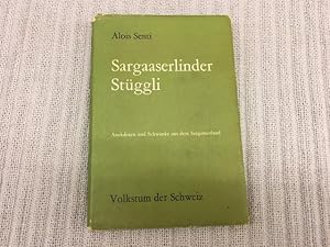 Bild des Verkufers fr Sargaaserlinder Stggli. 365 Anekdoten und Schwnke aus dem Sarganserland zum Verkauf von Genossenschaft Poete-Nscht