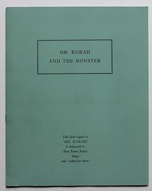 Seller image for Mr Korah and the Monster for sale by HAUNTED BOOKSHOP P.B.F.A.