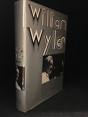 Seller image for William Wyler; The Authorized Biography for sale by Burton Lysecki Books, ABAC/ILAB