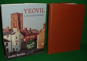 Image du vendeur pour YEOVIL A PICTORIAL HISTORY (Signed Copy) mis en vente par booksonlinebrighton