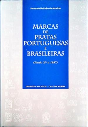 MARCAS DE PRATAS PORTUGUESAS E BRASILEIRAS. (Século XV a 1887)