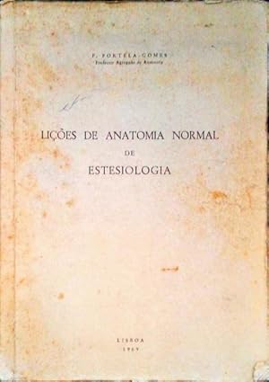LIÇÕES DE ANATOMIA NORMAL DE ESTESIOLOGIA.