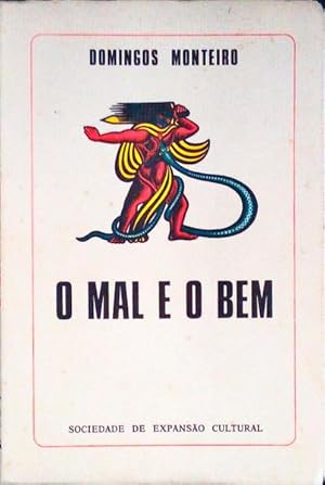 Seller image for O MAL E O BEM. for sale by Livraria Castro e Silva