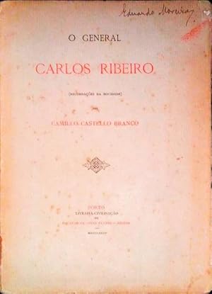 O GENERAL CARLOS RIBEIRO.