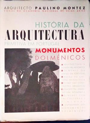 Seller image for HISTRIA DA ARQUITECTURA PRIMITIVA EM PORTUGAL: MONUMENTOS DOLMNICOS. for sale by Livraria Castro e Silva