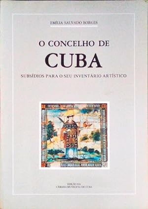 O CONCELHO DE CUBA.