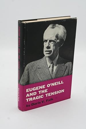Seller image for Eugene O'Neill and the Tragic Tension. for sale by ATGBooks