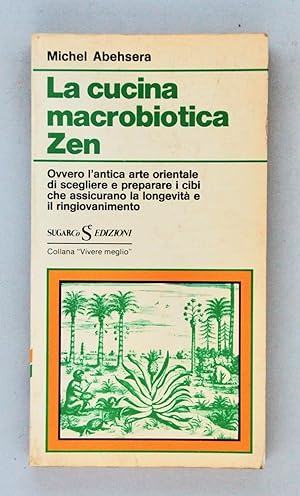La cucina macrobiotica Zen
