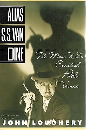 Seller image for Alias S S Van Dine: The Man Who Created Philo Vance for sale by Cher Bibler