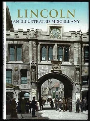 Lincoln: An Illustrated Miscellany
