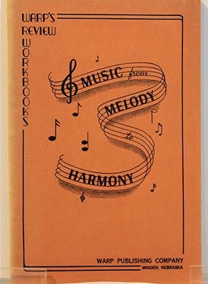 Imagen del vendedor de Music from Melody to Harmony a la venta por Swaney and Associates