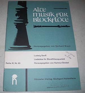 Imagen del vendedor de Liedsatze fur Blockflotenquartett (Alte Musik fur Blockflote) a la venta por Easy Chair Books