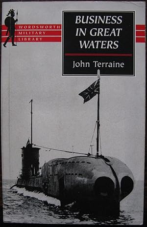 Seller image for Business in Great Waters: U-boat Wars, 1916-45 (Wordsworth Military Library) for sale by Vintagestan Books