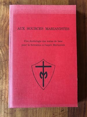 Seller image for Aux sources marianistes for sale by Librairie des Possibles