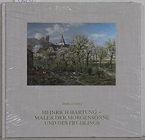 Seller image for Heinrich Hartung - Maler der Morgensonne und des Frhlings. Ein Beitrag zur rheinischen Malerei des 19. Jahrhunderts. for sale by Antiquariat  Braun