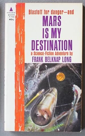 Seller image for Mars Is My Destination (Vintage Pyramid Books F-742 (1962) for sale by Comic World