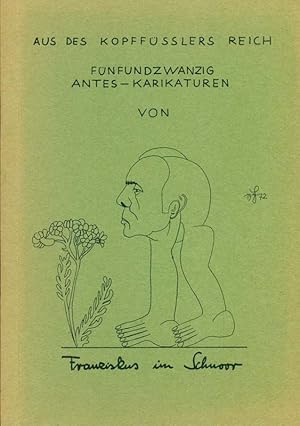 Immagine del venditore per Aus des Kopfflers Reich. Funfundzwanzig Antes-Karikaturen von Franziskus im Schnoor. venduto da Online-Buchversand  Die Eule