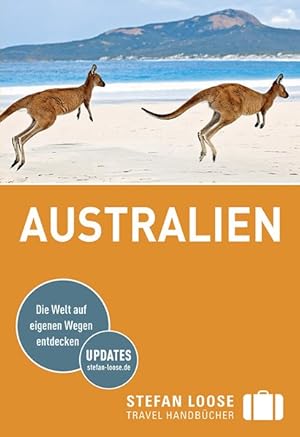 Bild des Verkufers fr Stefan Loose Reisefhrer Australien: mit Reiseatlas zum Verkauf von Antiquariat Armebooks