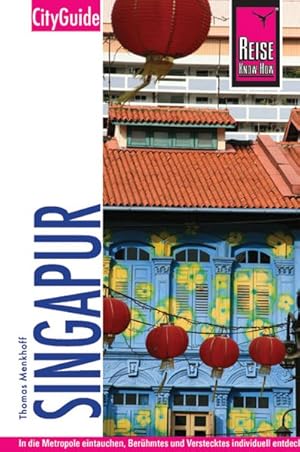 Seller image for Reise Know-How CityGuide Singapur: Reisefhrer fr individuelles Entdecken for sale by Antiquariat Armebooks