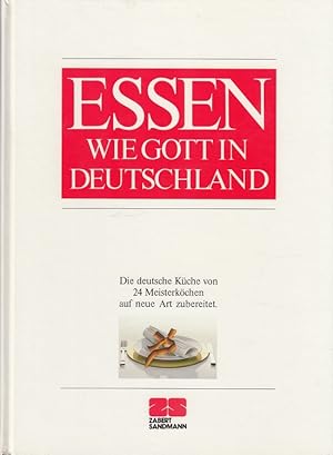 Bild des Verkufers fr Essen wie Gott in Deutschland zum Verkauf von Versandantiquariat Nussbaum