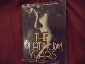 Seller image for The Platinum Years. for sale by BookMine