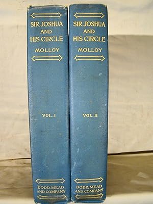 Sir Joshua and His Circle. 1st U.S. edition, 1906 2 volumes, 2 photogravure frontispieces & 16 pl...