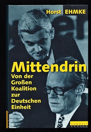 Bild des Verkäufers für Mittendrin : Von der grossen Koalition zur Deutschen Einheit. zum Verkauf von Antiquariat Peda