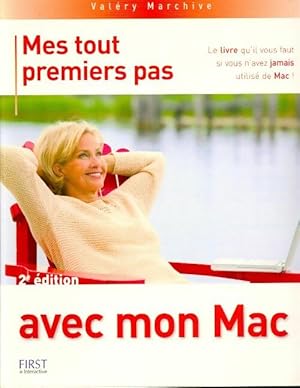 Mes tout premiers pas avec mon Mac - Val?ry Marchive