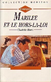 Immagine del venditore per Marilee et le hors-la-loi - Charlotte Moore venduto da Book Hmisphres