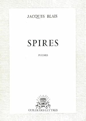 Image du vendeur pour Spires - Jacques Blais mis en vente par Book Hmisphres