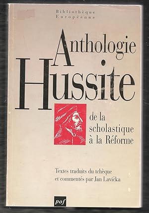 Anthologie hussite de la scholastique à la Réforme