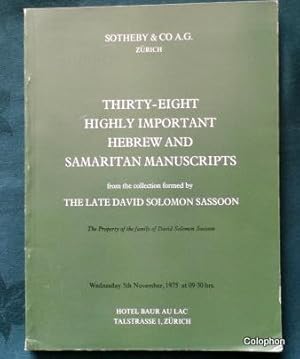 Catalogue of thirty-eight highly important Hebrew and Samaritan manuscripts : from the collection...