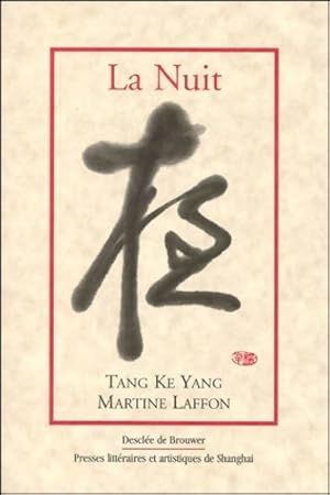 Seller image for La nuit - Yi Jie Tang for sale by Book Hmisphres