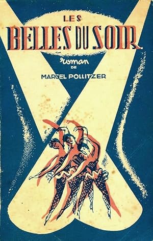 Seller image for Les belles du soir - Marcel Pollitzer for sale by Book Hmisphres