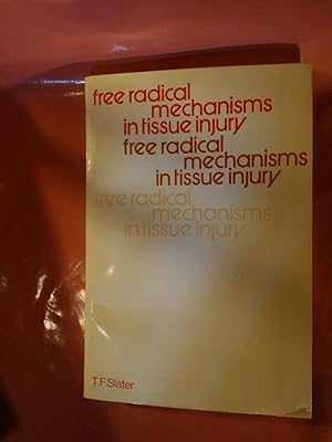 Seller image for Free Radical Mechanisms in Tissue Injury for sale by Imaginal Books