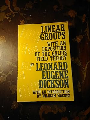 Image du vendeur pour Linear Groups with an Exposition of the Galois Field Theory mis en vente par Imaginal Books