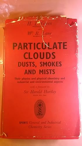 Image du vendeur pour Particulate Clouds: Dusts, Smokes and Mists mis en vente par Imaginal Books