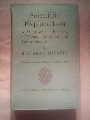 Seller image for Scientific Explaination A Study of the Function of Theory, Probability and Law in Science for sale by Imaginal Books