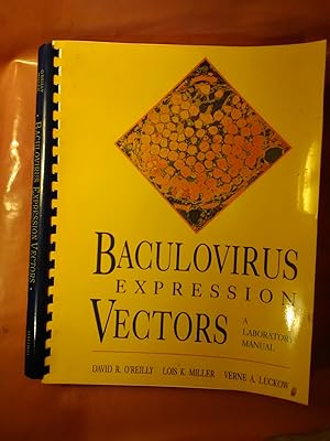 Seller image for Baculovirus Expression Vectors A Laboratory Manual for sale by Imaginal Books