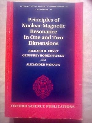 Seller image for Principles of Nuclear Magnetic Resonance in One and Two Dimensions for sale by Imaginal Books
