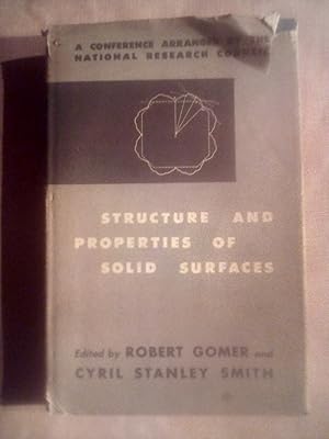 Image du vendeur pour Structure and Properties of Solid Surfaces mis en vente par Imaginal Books