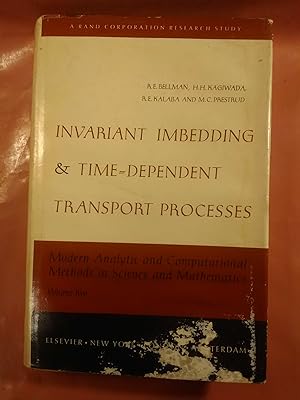 Imagen del vendedor de Invariant Imbedding & Time-Dependent Transport Processes Volume 2 a la venta por Imaginal Books