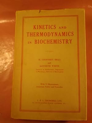 Bild des Verkufers fr Kinetics and Thermodynamics in Biochemistry zum Verkauf von Imaginal Books