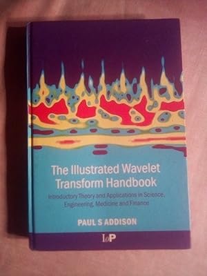 Seller image for The Illustrated Wavelet Transform Handbook for sale by Imaginal Books