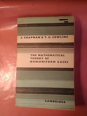 Imagen del vendedor de The Mathematical Theory of Non-Uniform Gases a la venta por Imaginal Books