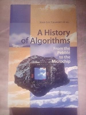 Seller image for A History of Algorithms From the Pebble to the Microchip for sale by Imaginal Books