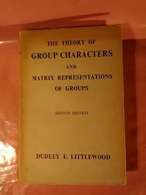 Imagen del vendedor de The Theory of Group Characters and Matrix Representations of Groups a la venta por Imaginal Books