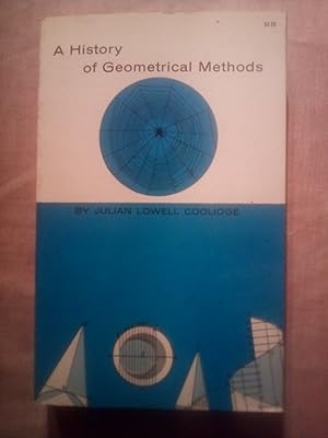 Imagen del vendedor de A History of Geometrical Methods a la venta por Imaginal Books