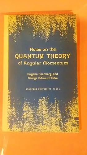 Seller image for Notes on the Quantum Theory of Angular Momentum for sale by Imaginal Books