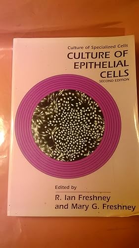 Seller image for Culture of Epithelial Cells for sale by Imaginal Books